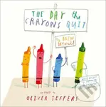 The Day the Crayons Quit - Drew Daywalt, Oliver Jeffers