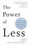 The Power of Less (The Fine Art of Limiting Yourself to the Essential... in Business and in Life) - kniha z kategorie Odborné a naučné