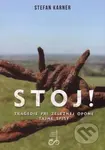 Stoj! Tragédie pri železnej opone (Tragédie pri železnej opone. Tajné spisy.) - kniha z kategorie Historie