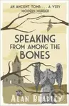 Speaking from Among the Bones - Alan Bradley - kniha z kategorie Beletrie pro děti