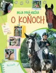 Moja prvá knižka o koňoch - kniha z kategorie Naučné knihy