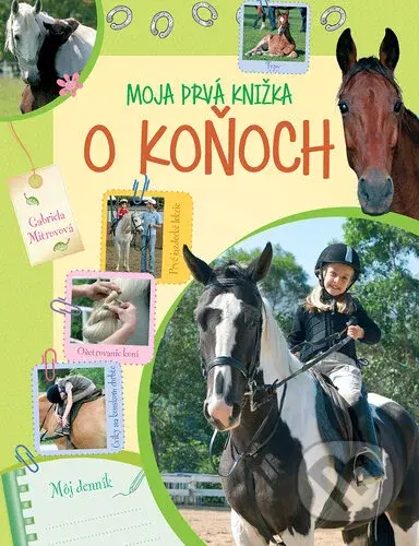 Moja prvá knižka o koňoch - kniha z kategorie Naučné knihy