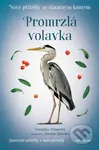 Nové příběhy se šťastným koncem: Promrzlá volavka - Veronika Francová, Zuzana Slánská (ilustrátor) - kniha z kategorie Beletrie pro děti