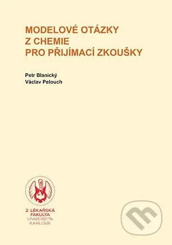 Modelové otázky z chemie pro přijímací zkoušky - kniha z kategorie Vysoké školy