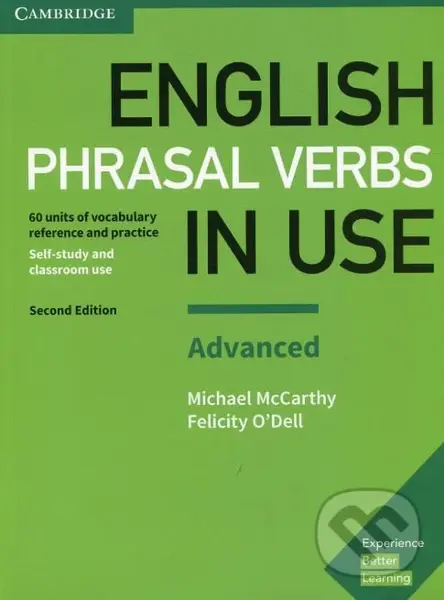 English Phrasal Verbs in Use - Advanced (with Answers) - Michael McCarthy, Felicity O'Dell
