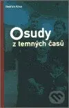 Osudy z temných časů - Bedřich Róna - kniha z kategorie Beletrie