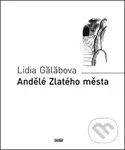 Andělé Zlatého města - Lidia Gălăbova - kniha z kategorie Poezie