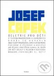 Beletrie pro děti - Josef Čapek - kniha z kategorie Beletrie
