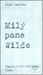 Milý pane Wilde (Dopisy z let 1954-1965) - Josef Jedlička - kniha z kategorie Eseje, úvahy a glosy