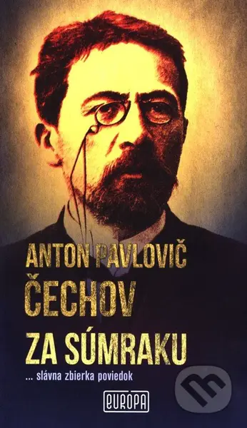 Za súmraku - Anton Pavlovič Čechov - kniha z kategorie Společenská beletrie