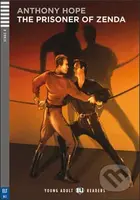 The Prisoner of Zenda (B2 (Stage 4)) - Alexander Hope, Elizabeth Ferretti, Barbara Baldi Bargiggia (ilustrácie) - kniha z kategorie Beletrie pro děti
