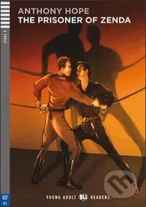 The Prisoner of Zenda (B2 (Stage 4)) - Alexander Hope, Elizabeth Ferretti, Barbara Baldi Bargiggia (ilustrácie) - kniha z kategorie Beletrie pro děti