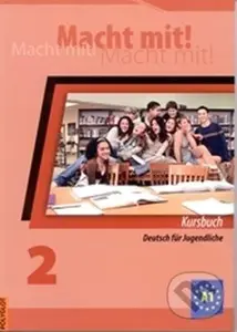 Macht mit! 2 (Kniha pre žiaka) - kniha z kategorie Jazykové učebnice a slovníky