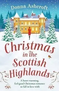 Christmas in the Scottish Highlands - Donna Ashcroftová