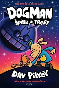 Dogman: Špína a trest (poškozené) - Dav Pilkey