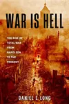 War Is Hell - Daniel D. Longdon