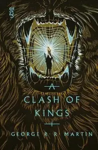 Clash of Kings - George R. R. Martin
