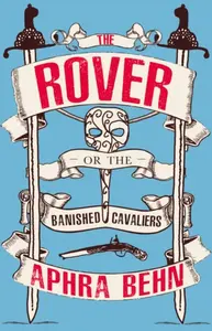 The Rover - Behn Aphra