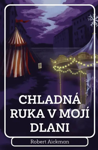 Chladná ruka v mojí dlani (poškozené) - Robert Aickman