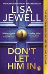 Don't Let Him In - Lisa Jewellová