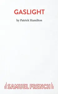 Gaslight - Patrick Hamilton