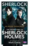 Sherlock: The Adventures of Sherlock Holmes - Sir Arthur Conan Doyle