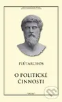 O politické činnosti - Plútarchos