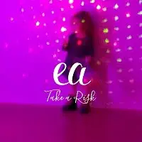 EA – Take a Risk
