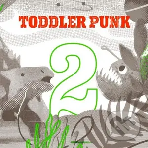 Toddler Punk: 2 LP