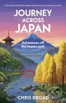 Journey Across Japan - Chris Broad
