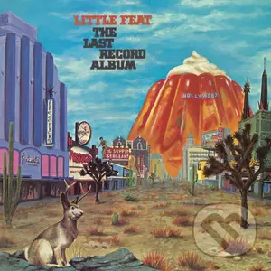 Little Feat:  The Last Record Album