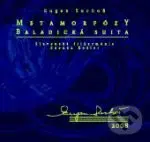 Eugen Suchoň: Metamorfózy, Baladická suita