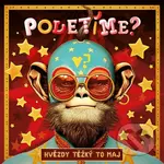 Poletíme?: Hvězdy těžký to maj