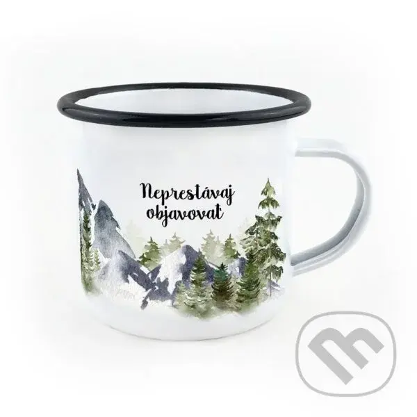 Smaltovaný hrnček Neprestávaj Objavovať