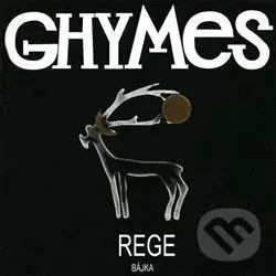 Ghymes: Bajka / Rege - Ghymes