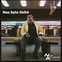 New Atlantis – Noc byla tichá