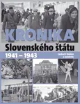 Kronika Slovenského štátu 1941 - 1943 - Ľudovít Hallon a kolektív - kniha z kategorie 20. století