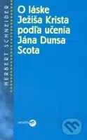 O láske Ježíša Krista (podľa učenia Jána Dunsa Scota) - kniha z kategorie Teologie
