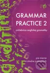 Grammar Practice 2 (Cvičebnica anglickej gramatiky pre mierne a stredne pokročilých) - kniha z kategorie Jazykové učebnice a slovníky