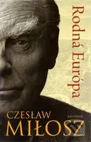 Rodná Európa - Czesław Miłosz - kniha z kategorie Beletrie