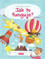 Velká kniha odpovědí: Jak to funguje - kniha z kategorie Naučné knihy