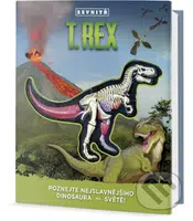 T-Rex zevnitř (Poznejte nejslavnějšího dinosaura na světě!) - kniha z kategorie Naučné knihy