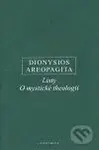 Listy, O mystické theologii - Dionysios Areopagita - kniha z kategorie Křesťanství