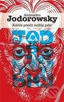 Kdeže ptáče nejlíp pěje - Alejandro Jodorowsky
