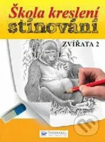 Škola kreslení, stínování - Zvířata 2 - kniha z kategorie Malířství a sochařství