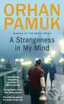 A Strangeness in My Mind - Orhan Pamuk