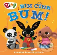 Bing - Bim Cink bum (Zvuková knížka) - Kolektiv - kniha z kategorie Beletrie pro děti