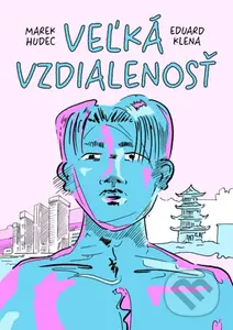 Veľká vzdialenosť - Eduard Klena (ilustrátor), Marek Hudec - kniha z kategorie Komiksy