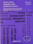 Green Deal: Strašák, nebo jedinečná šance? - Jeremy Rifkin - kniha z kategorie Ekologie