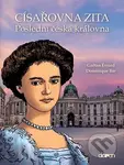 Císařovna Zita (Poslední česká královna) - Gaëtan Évrard, Dominique Bar - kniha z kategorie Komiksy